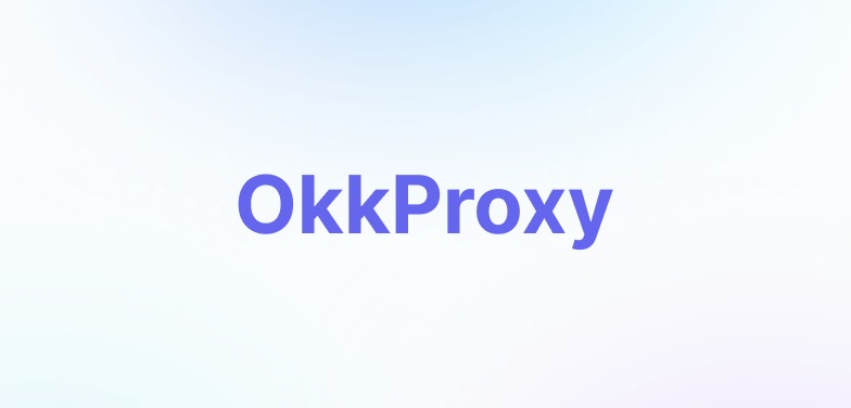 OkkProxy